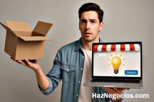Cómo Empezar a Vender Online Sin Producto y Sin Experiencia